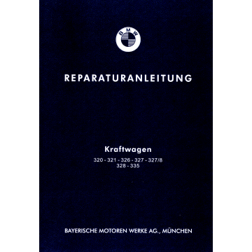 BMW Oldtimer (37-41) 320 / 321 / 326 / 327 / 328 / 335 - Werkstatthandbuch