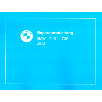 BMW 7er E23 (77-82) Werkstatthandbuch und Datenbuch