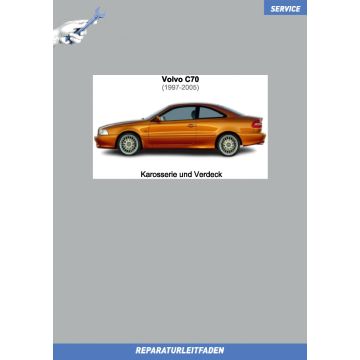 Volvo C70 (1997-2005) Reparaturleitfaden Karosserie und Cabrio Verdeck