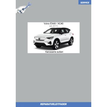 Volvo EX40 / XC40 (ab 2017) Reparaturleitfaden Karosserie außen
