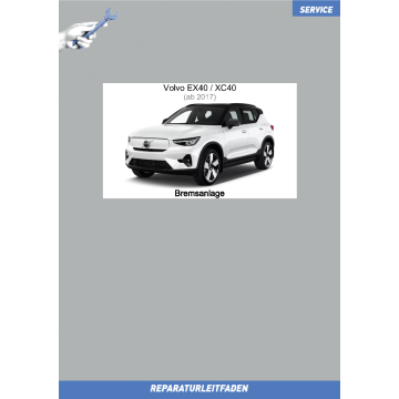 Volvo EX40 / XC40 (ab 2017) Reparaturleitfaden Bremsanlage