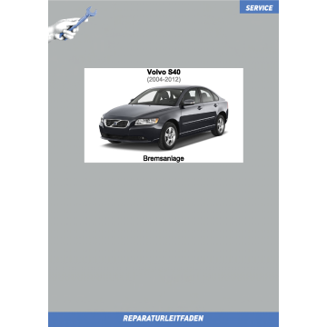 Volvo S40 (04-12) Reparaturleitfaden Bremsanlage