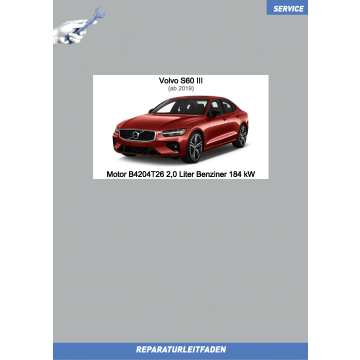 Volvo S60 (ab 2019) Reparaturleitfaden Motor 2,0 L Benziner 184 kW B4204T26