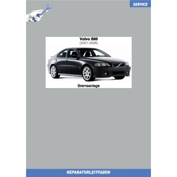 Volvo S60 (01-09) Reparaturleitfaden Bremsanlage