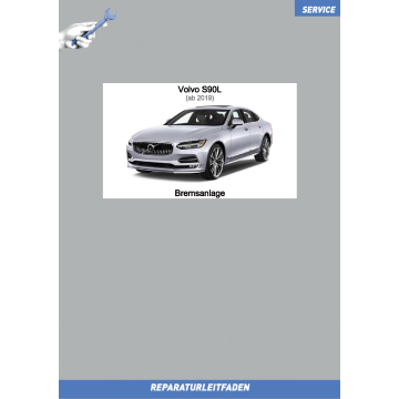 Volvo S90L (ab 2019) Reparaturleitfaden Bremsanlage