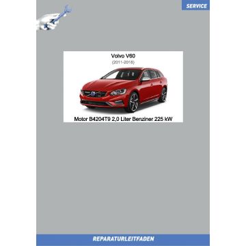 Volvo V60 (11-18) Reparaturleitfaden Motor 2,0 L Benziner 225 kW B4204T9