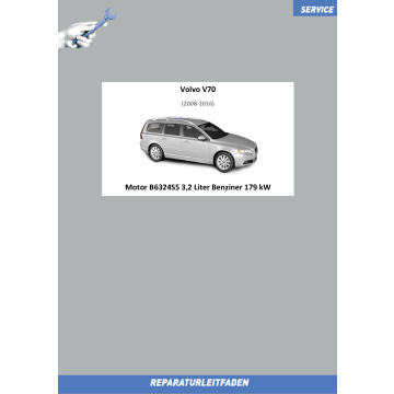 Volvo V70 (2008-2016) Reparaturleitfaden Motor 3,2 L Benziner 179 kW B6324S5