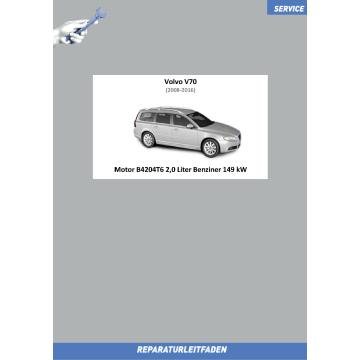 Volvo V70 (2008-2016) Reparaturleitfaden Motor 2,0 L Benziner 149 kW B4204T6