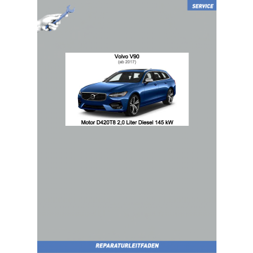 Volvo V90 (ab 2017) Reparaturleitfaden Motor 2,0 L Diesel 145 kW D420T8