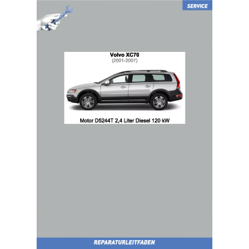 Volvo XC70 (01-07) Reparaturleitfaden Motor 2,4 L Diesel 120 kW D5244T