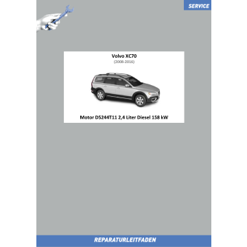 Volvo XC70 (08-16) Reparaturleitfaden Motor 2,4 L Diesel 158 kW D5244T11