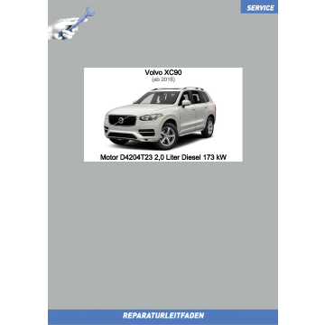 Volvo XC90 (ab 2016) Reparaturleitfaden Motor 2,0 Liter Diesel 173 kW D4204T23