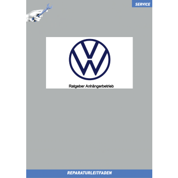 Volkswagen - Ratgeber Anhängerbetrieb
