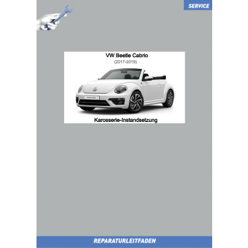 VW Beetle Cabrio (16-19) Reparaturleitfaden Karosserie ­Instandsetzung