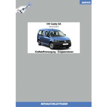 VW Caddy SA (15-20) Reparaturleitfaden Kraftstoffversorgung Erdgasmotoren 