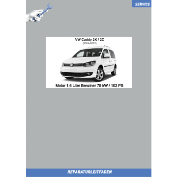 VW Caddy (03-15) Reparaturleitfaden Motor 1,6 Liter Benziner 75 kW / 102 PS