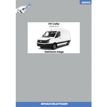 VW Crafter (06-17) Reparaturleitfaden Elektrische Anlage 