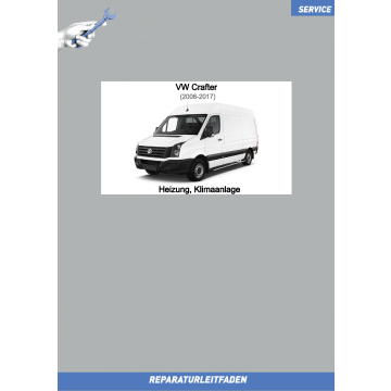 VW Crafter (06-17) Reparaturleitfaden Heizung, Klimaanlage 