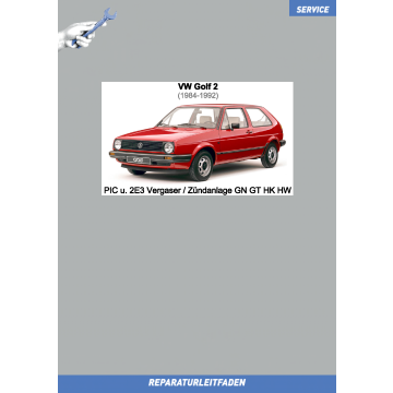 VW Golf 2 1984-1992 Reparaturleitfaden PIC u. 2E3 Vergaser / Zündanlage GN GT HK HW