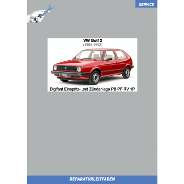 VW Golf 2 1984-1992 Reparaturleitfaden Digifant Einspritz- und Zündanlage 1,8 Liter PB PF RV 1P