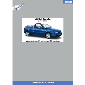 VW Golf Cabrio (93-02) Reparaturleitfaden Mono-Motronic Einspritz- und Zündanlage