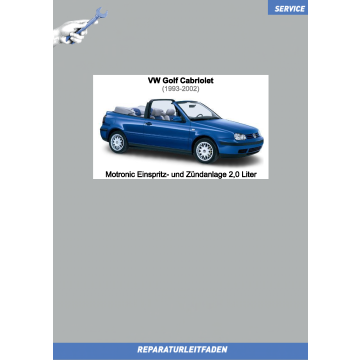 VW Golf Cabrio (93-02) Reparaturleitfaden Motronic Einspritz- und Zündanlage 2,0 Liter ATU / AWF / AWG 
