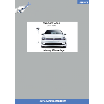 VW Golf 7 e-Golf (14-20) Reparaturleitfaden Heizung, Klimaanlage