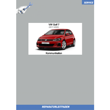 VW Golf 7 (17-20) Reparaturleitfaden Kommunikation Radio Navi
