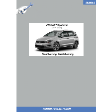 VW Golf 7 Sportsvan (14-21) Reparaturleitfaden Standheizung, Zusatzheizung