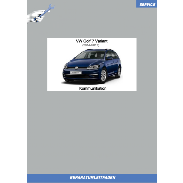 VW Golf 7 Variant (14-17) Reparaturleitfaden Kommunikation Radio Navi