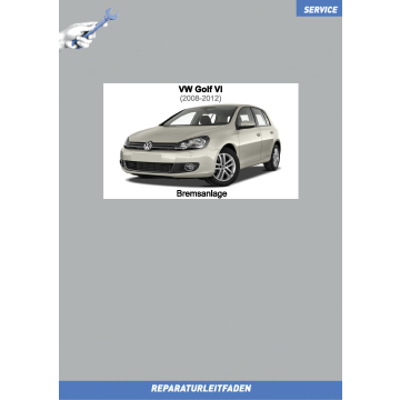 VW Golf 6 (08-12) Reparaturleitfaden Bremsen / Bremsanlagen 
