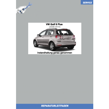 VW Golf 6 Plus (08-14) Instandhaltung Service Wartung