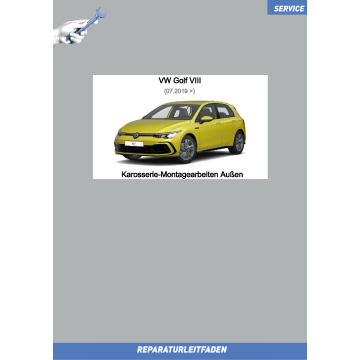 VW Golf 8 (20>) Reparaturleitfaden Karosserie Montagearbeiten Außen