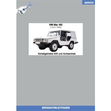 VW Iltis (78-88) Reparaturleitfaden Schaltgetriebe 005 und Achsantrieb