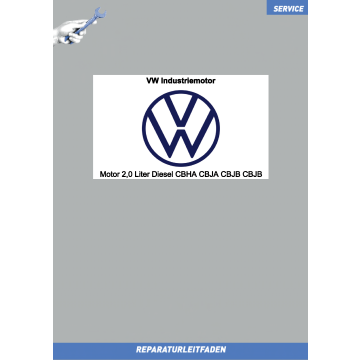 Reparaturleitfaden VW Industriemotor 2,0 Liter Diesel CBHA CBJA CBJB CBJB