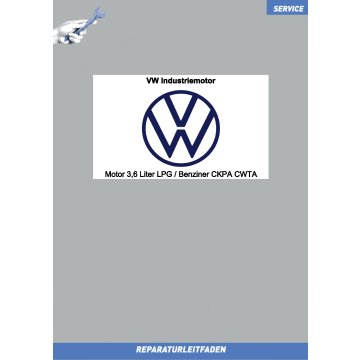 Reparaturleitfaden VW Industriemotor 3,6 Liter LPG / Benziner CKPA CWTA