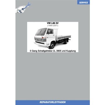 VW L80 (95-01) Reparaturleitfaden 5 Gang Schaltgetriebe CL 3905 und Kupplung