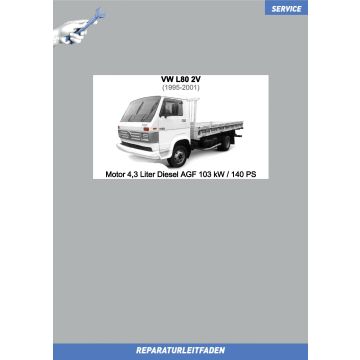 VW L80 (95-01) Reparaturleitfaden Motor 4,3 Liter Diesel AGF 103 kW / 140 PS