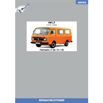 VW LT (75-96) Reparaturleitfaden Fahrwerk Bremsen Lenkung LT 28, 31, 35