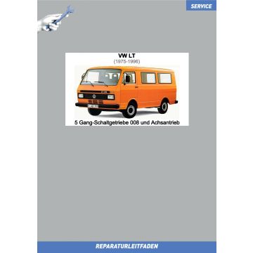 VW LT (75-96) Reparaturleitfaden 5 Gang Schaltgetriebe 008 und Achsantrieb