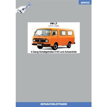 VW LT (75-96) Reparaturleitfaden 4 Gang-Schaltgetriebe 015/l und Achsantrieb