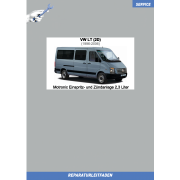 VW LT (96-06) Reparaturleitfaden Motronic Einspritz- und Zündanlage 2,3 Liter