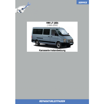 VW LT (96-06) Reparaturleitfaden Karosserie-Instandsetzung