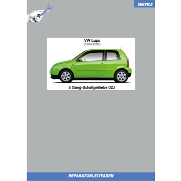 VW Lupo (98-06) Reparaturleitfaden 5 Gang-Schaltgetriebe 02J
