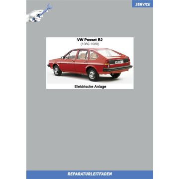 VW Passat B2 (1980-1988) Reparaturleitfaden Elektrische Anlage