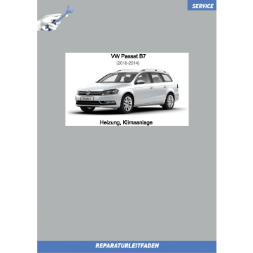 VW Passat B7 (10-14) Reparaturanleitung Heizung, Klimaanlage