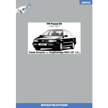 VW Passat B4 1993-1997 Reparaturleitfaden Diesel Einspritz- u. Vorglühanlage 90/110 PS 1,9 Liter