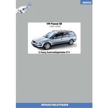 VW Passat B5 (96-05) Reparaturleitfaden 5 Gang Automatikgetriebe 01V
