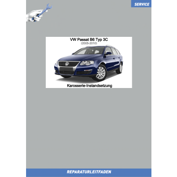 VW Passat B6 (04-10) Reparaturleitfaden Karosserie-Instandsetzung