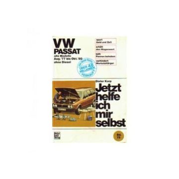 VW Passat ohne Diesel (77-80) - Reparaturanleitung